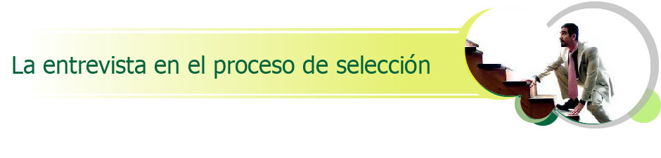 La entrevista en el proceso de selección